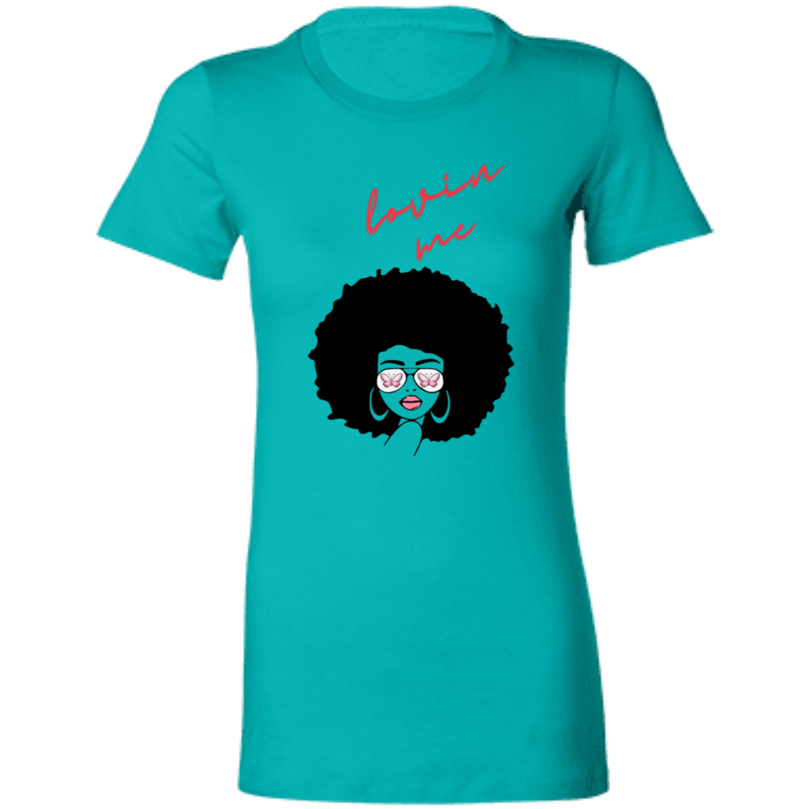 "Lovin' Me" Ladies' Favorite T-Shirt