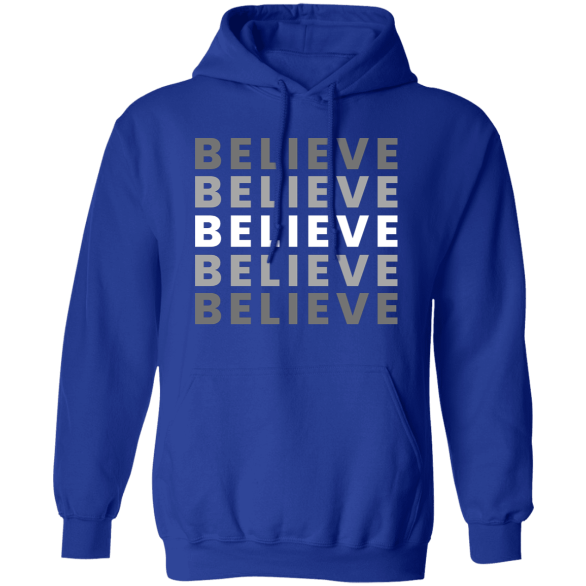 "BELIEVE" Pullover Hoodie