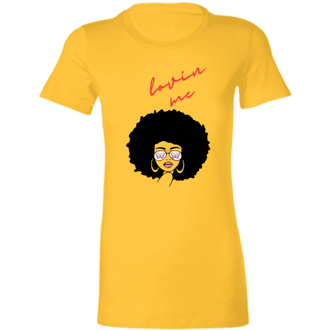 "Lovin' Me" Ladies' Favorite T-Shirt
