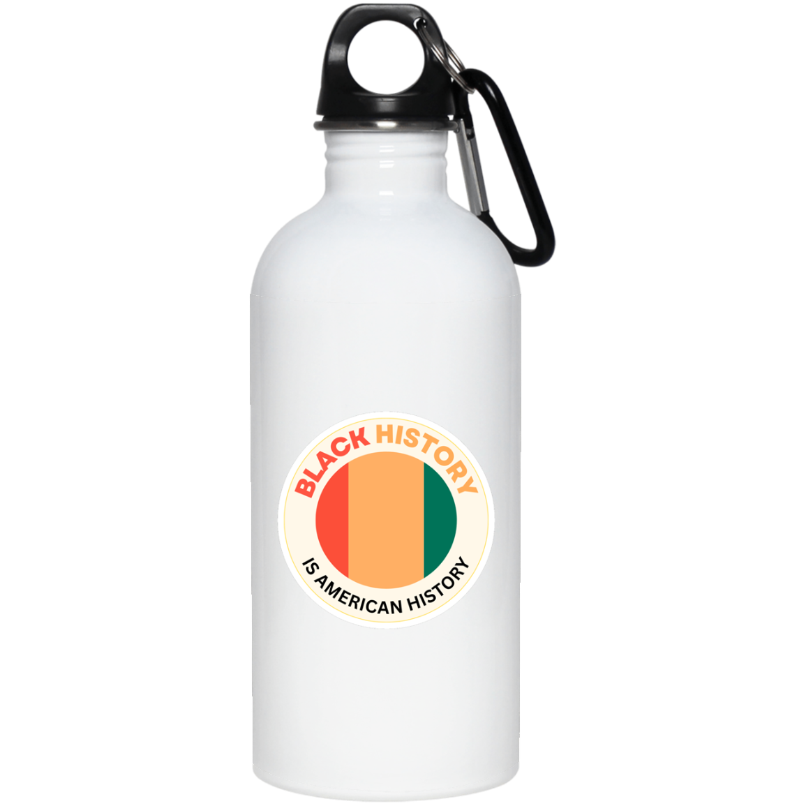 "Black History..." 20 oz. Stainless Steel Water Bottle