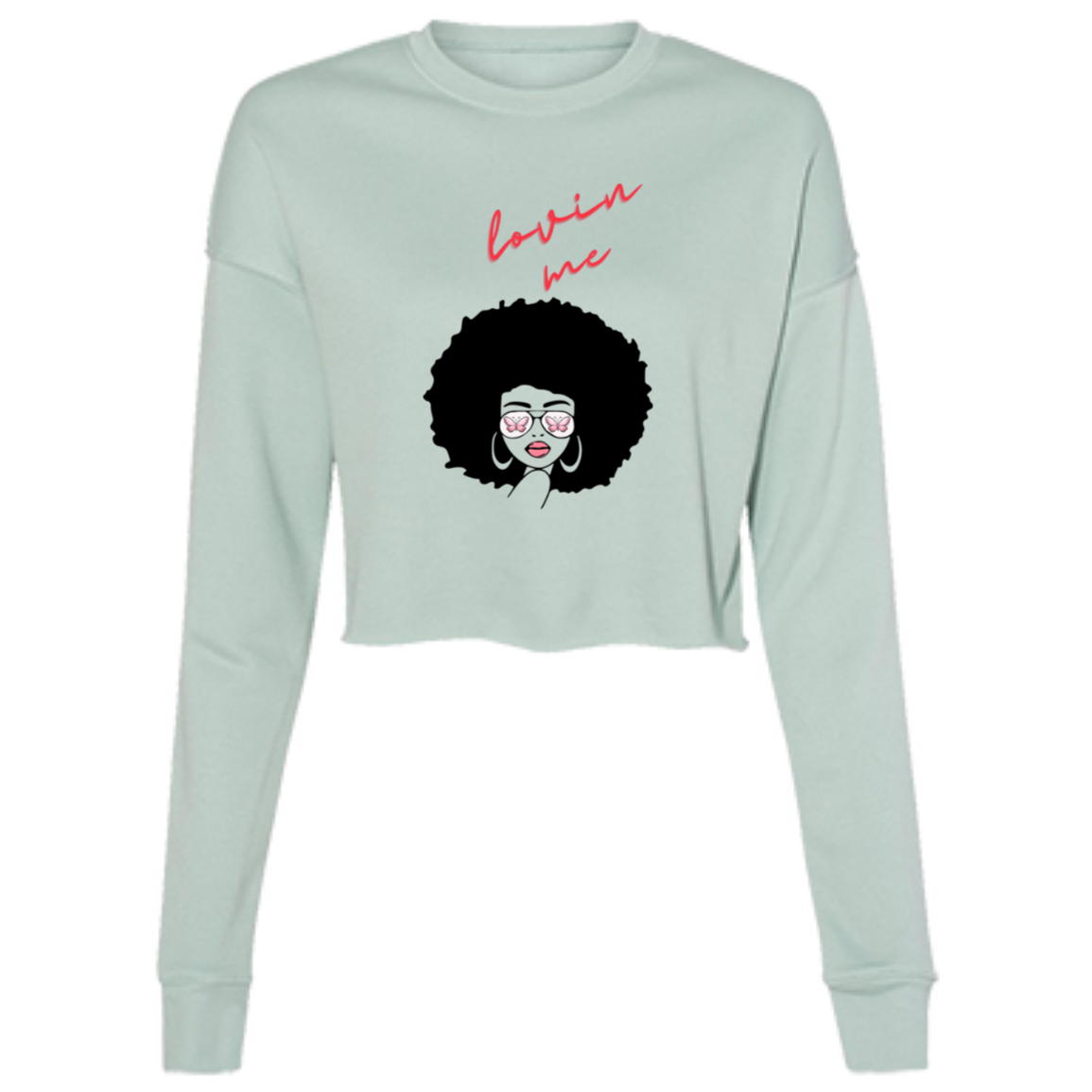 "Lovin Me" Ladies' Cropped Fleece Crew