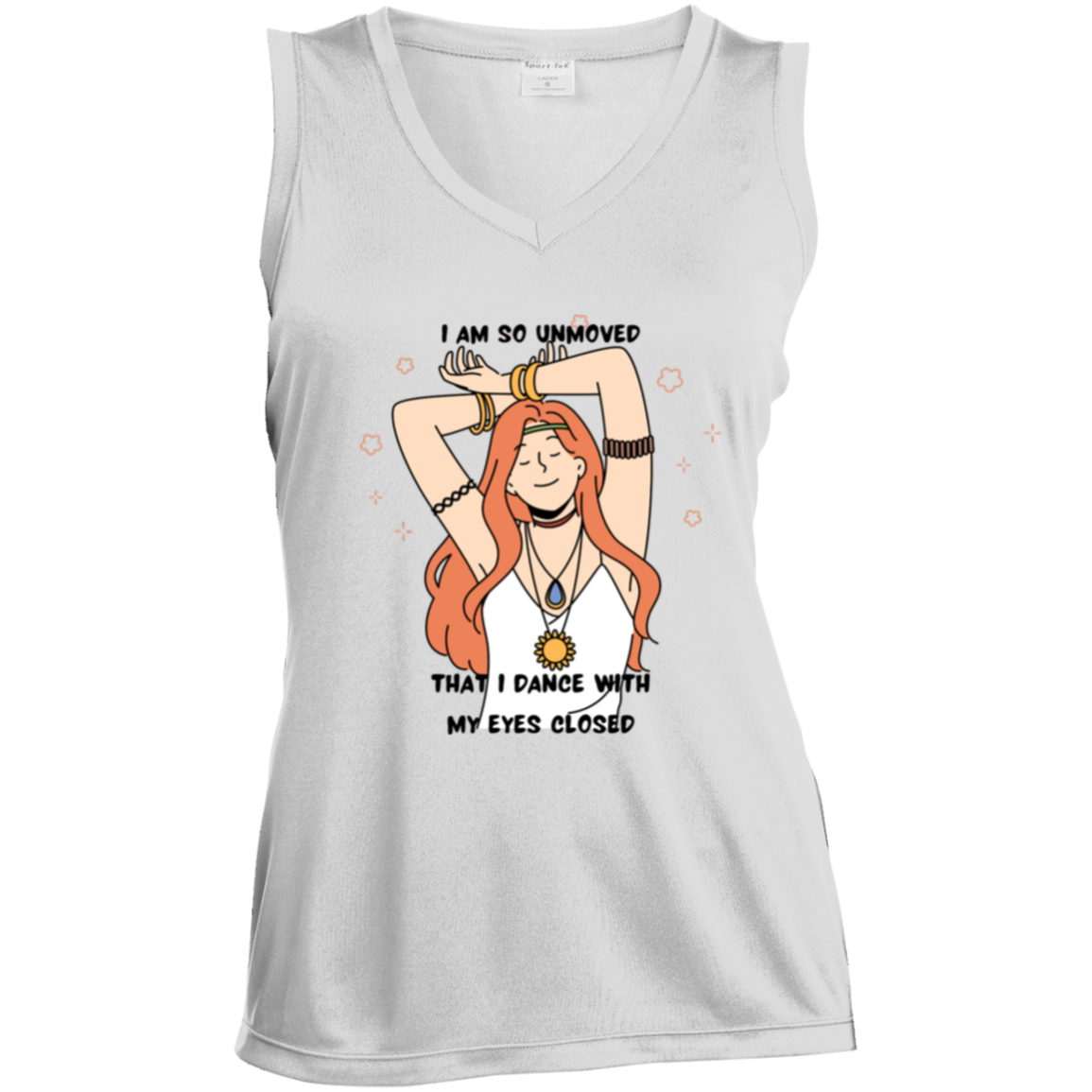"Dancing with my Eyes Closed" Ladies' Sleeveless V-Neck Performance Tee