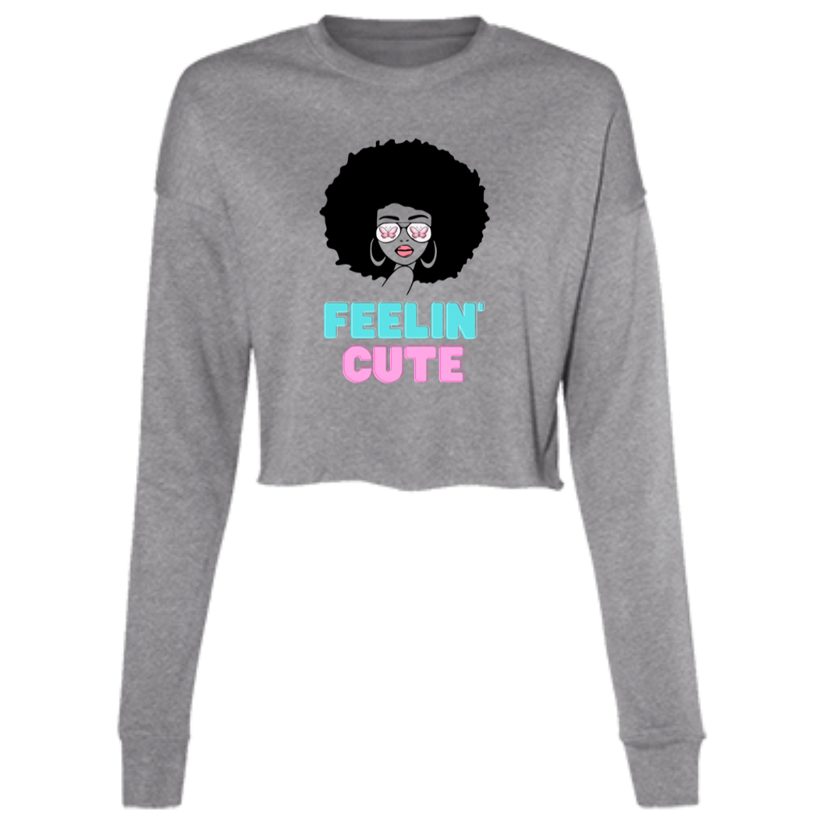 "Feelin' Cute" Ladies' Cropped Fleece Crew