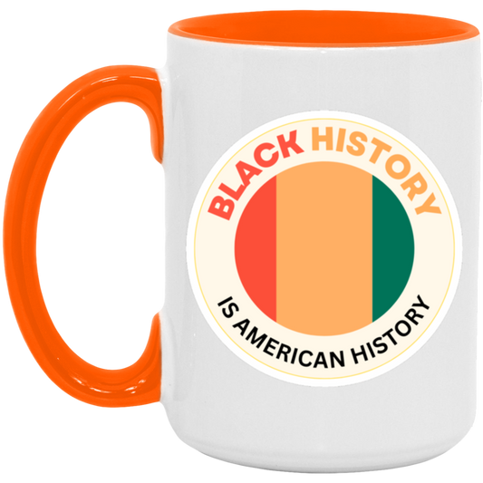"Black History..."15oz Accent Mug