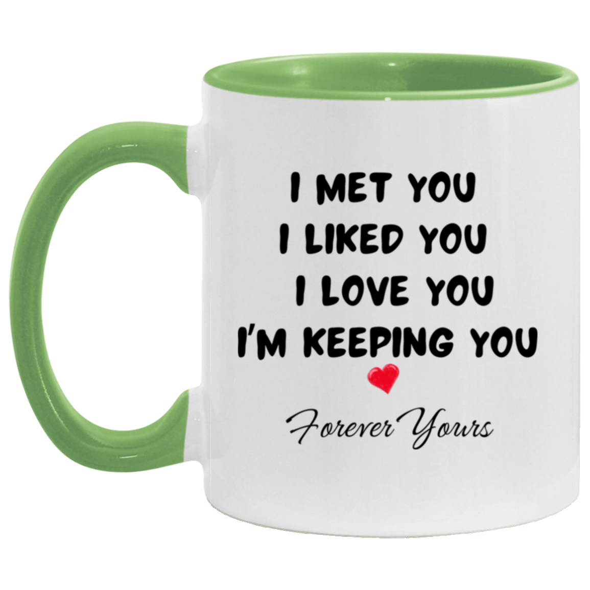 "Forever Yours" 11oz Accent Mug