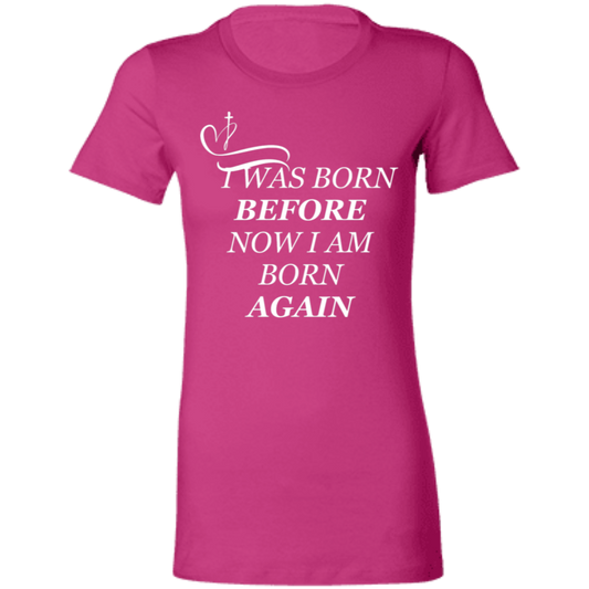4.2 oz. Women's "Born-Again" Tee