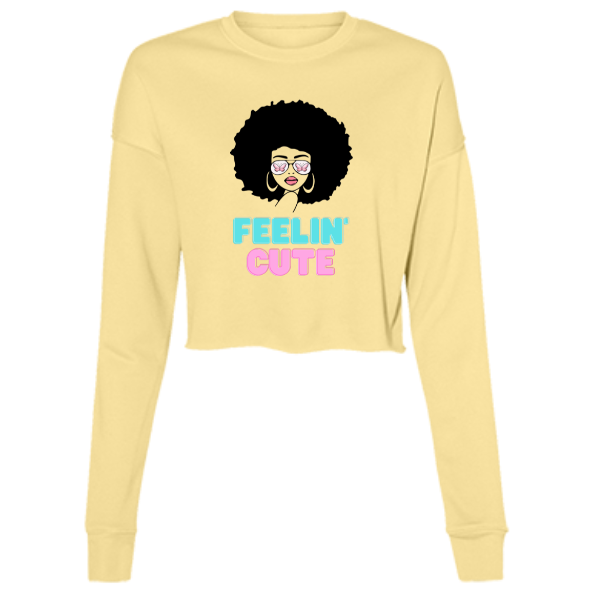 "Feelin' Cute" Ladies' Cropped Fleece Crew