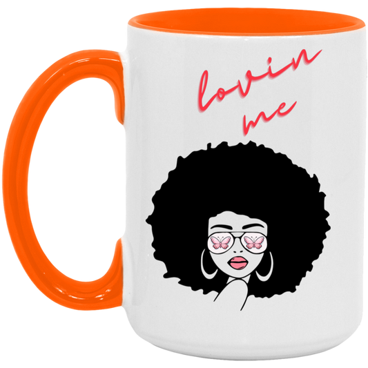 "Lovin Me" 15oz Accent Mug