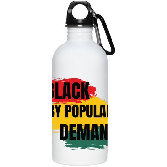 "Black by Popular Demand" 20 oz. Stainless Steel Water Bottle