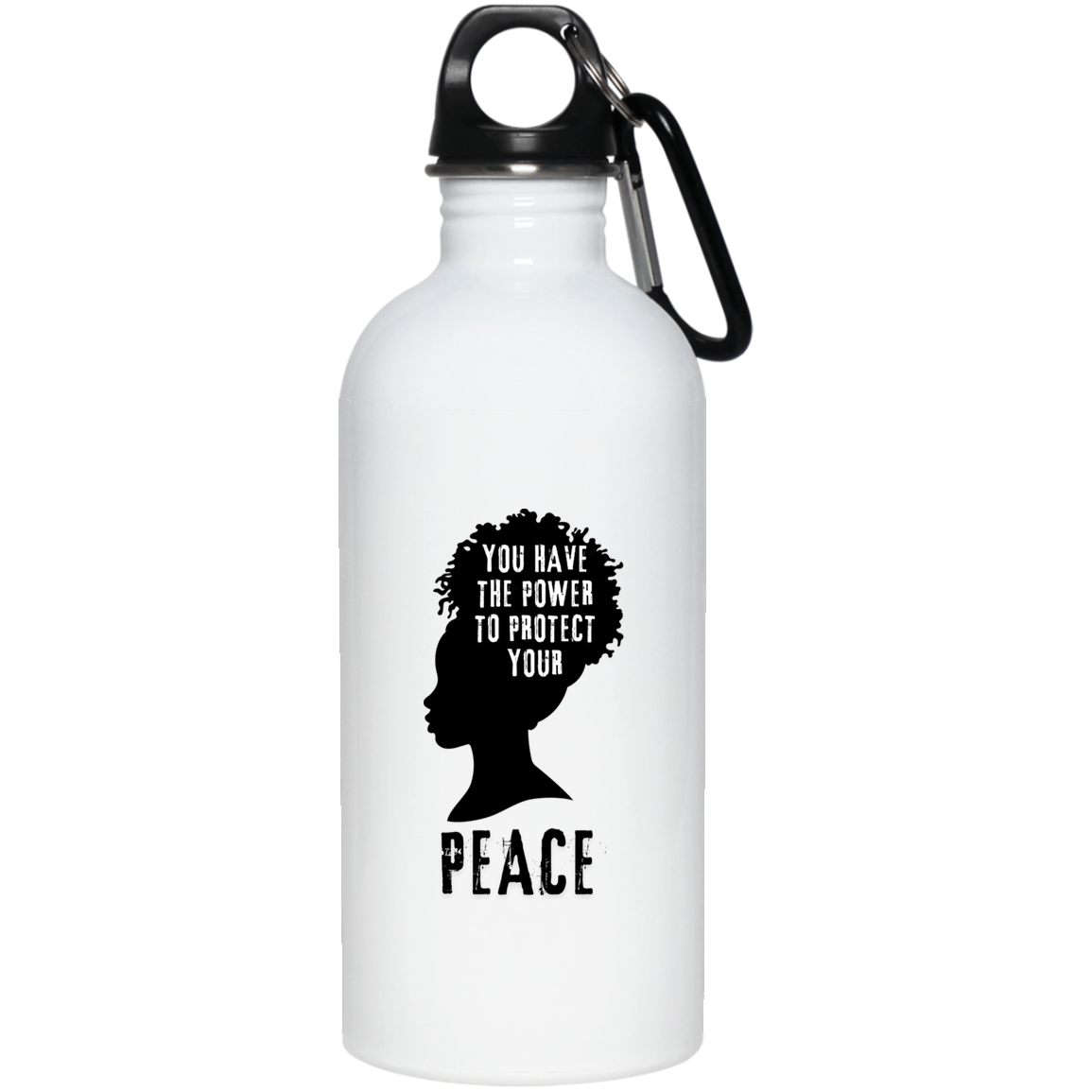 "You have the Power..." 20 oz. Stainless Steel Water Bottle