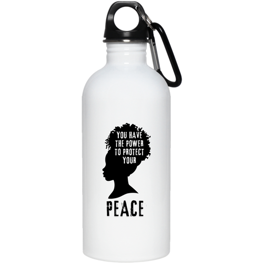 "You have the Power..." 20 oz. Stainless Steel Water Bottle
