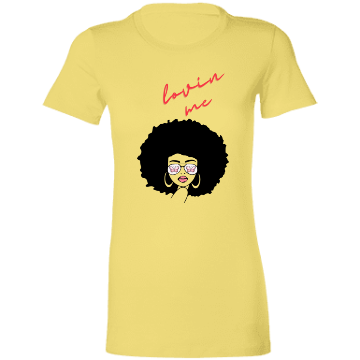 "Lovin' Me" Ladies' Favorite T-Shirt