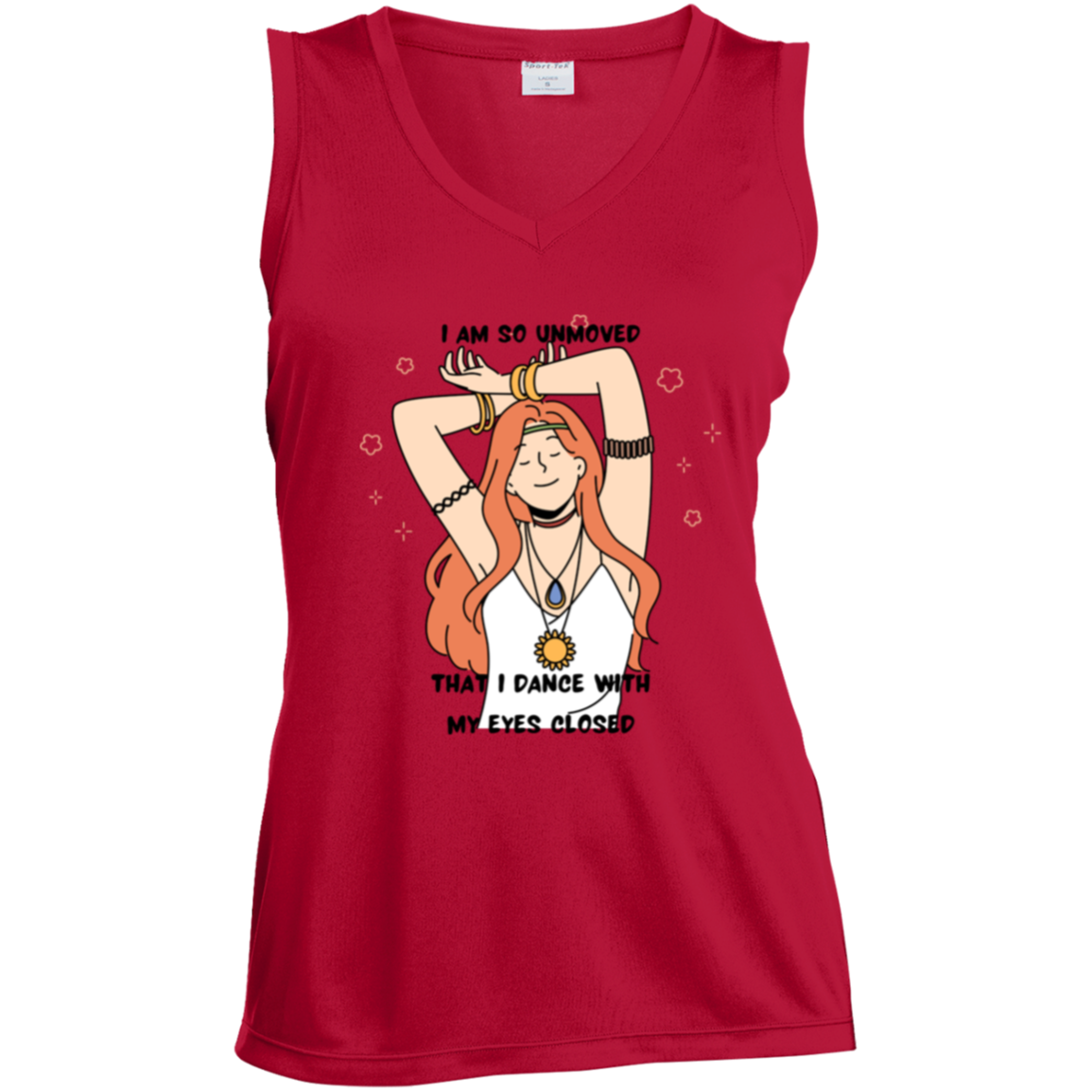 "Dancing with my Eyes Closed" Ladies' Sleeveless V-Neck Performance Tee