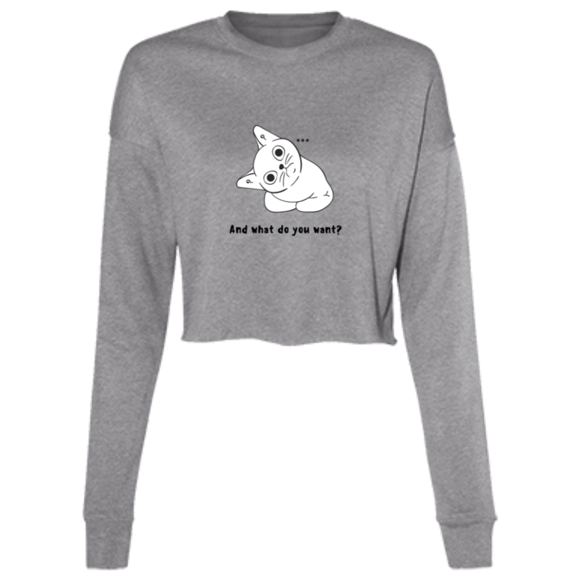 "...what do you want?" Ladies' Cropped Fleece Crew