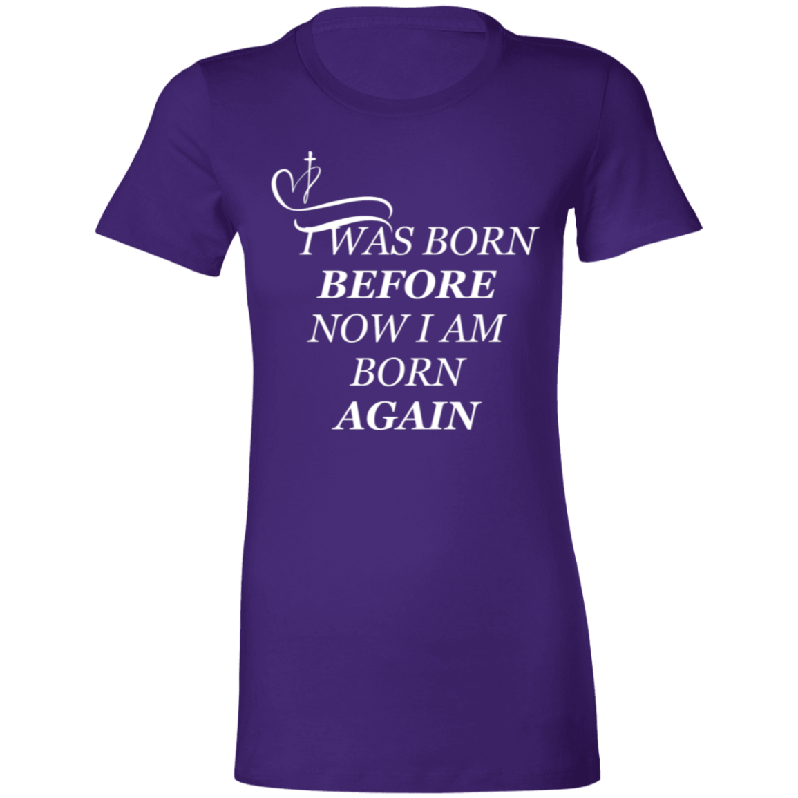 4.2 oz. Women's "Born-Again" Tee