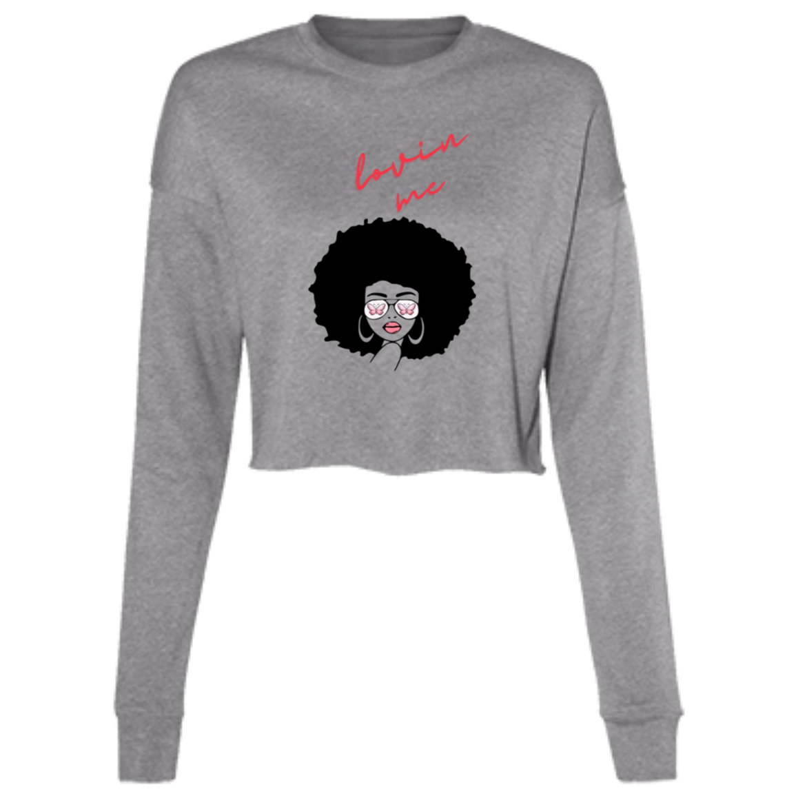 "Lovin Me" Ladies' Cropped Fleece Crew