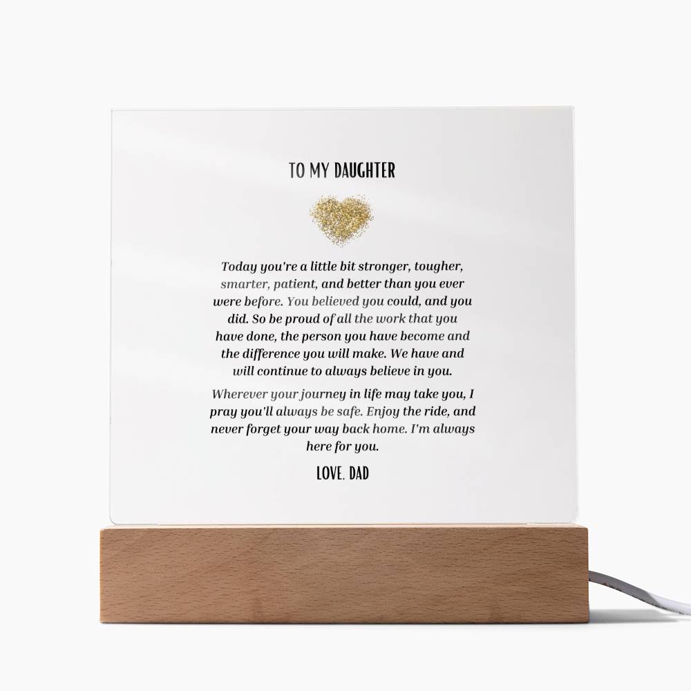 "To Daughter from Dad" Acrylic Square Plaque
