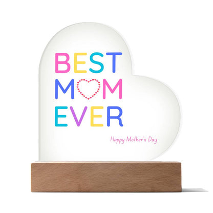 "Best Mom Ever" Printed Heart Acrylic Plaque