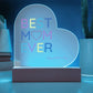 "Best Mom Ever" Printed Heart Acrylic Plaque
